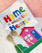 Colourful Tea Towel - Home is where the heart is