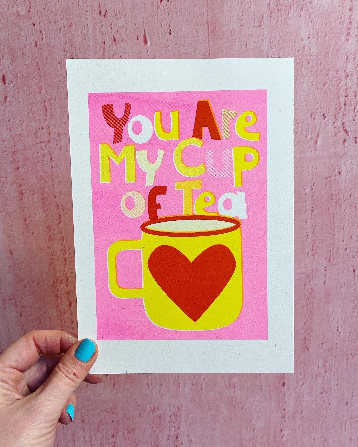 Bright Riso print | You are my cup of Tea