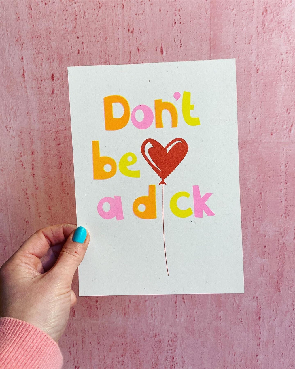 Bright Riso print | Don't be a d*ck