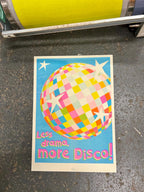 Less Drama, More Disco Riso Print
